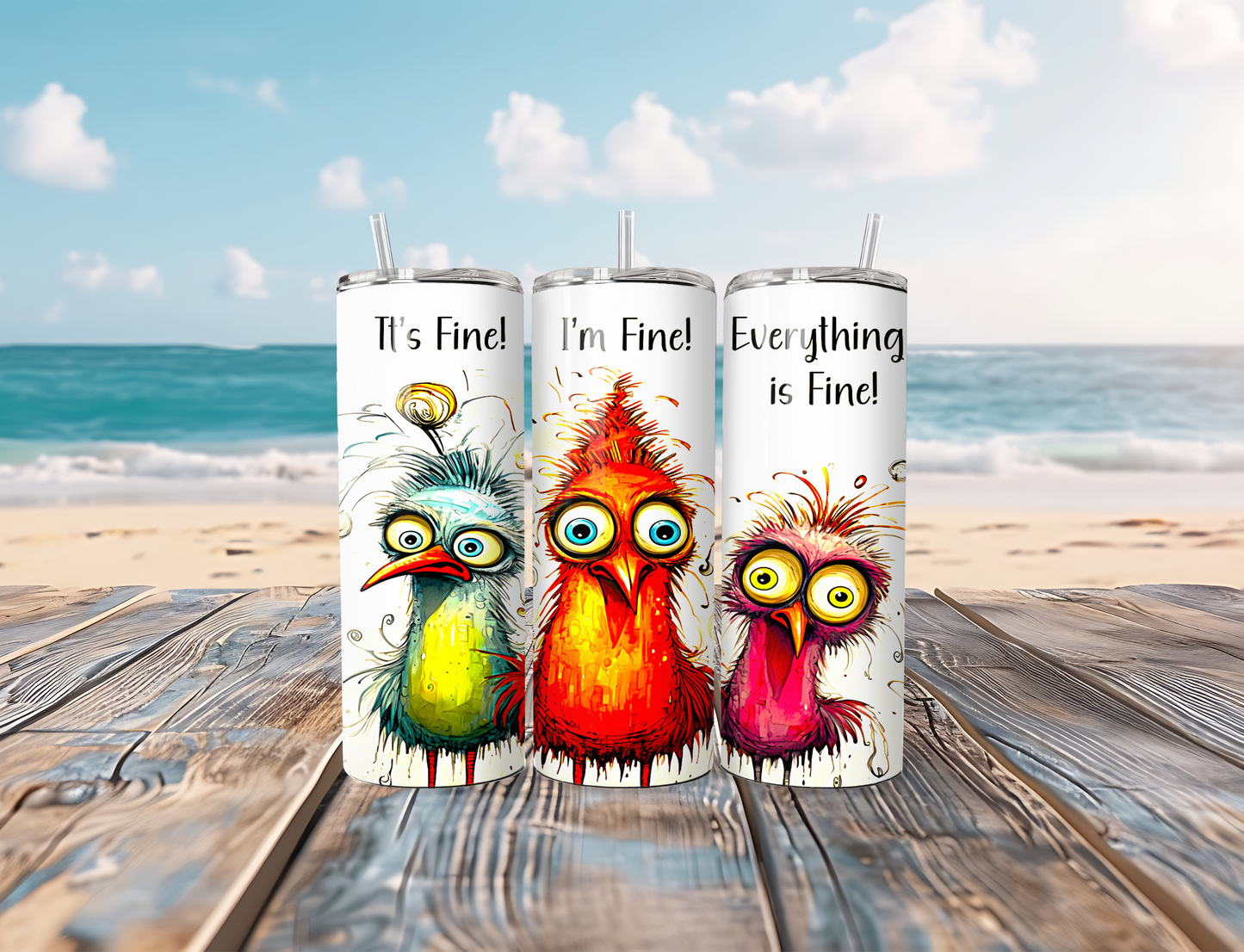 I’m Fine, I’m Fine, Everything Fine 20oz Tumbler
