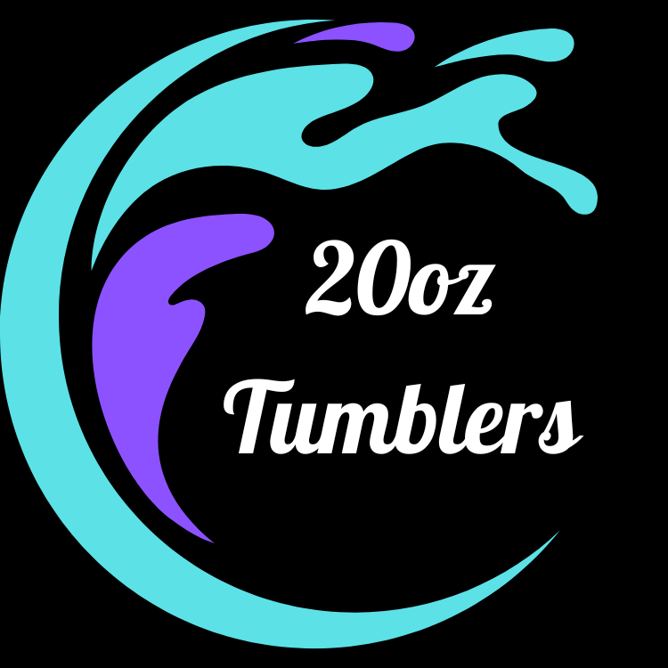 20oz Tumblers